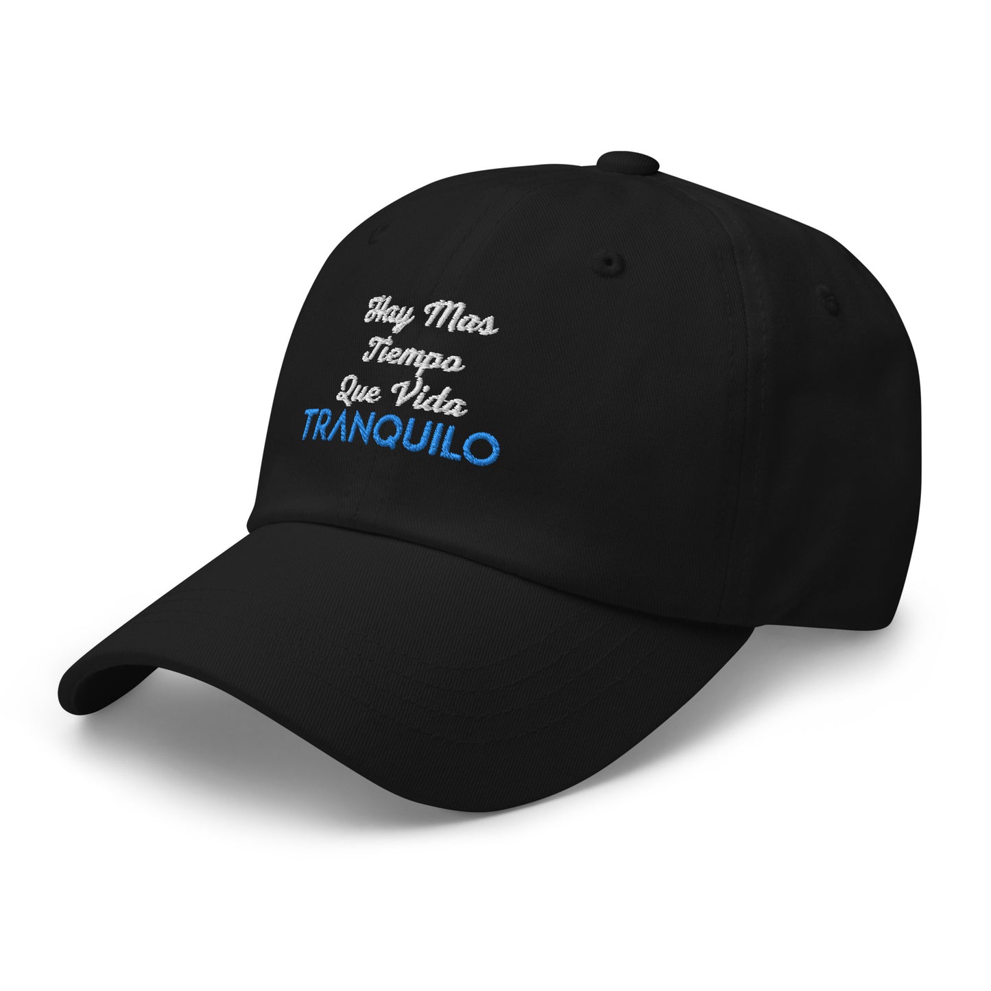 TRANQUILO Hay Mas... Dad hat