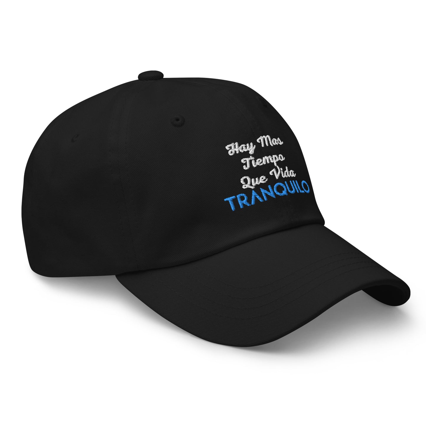 TRANQUILO Hay Mas... Dad hat