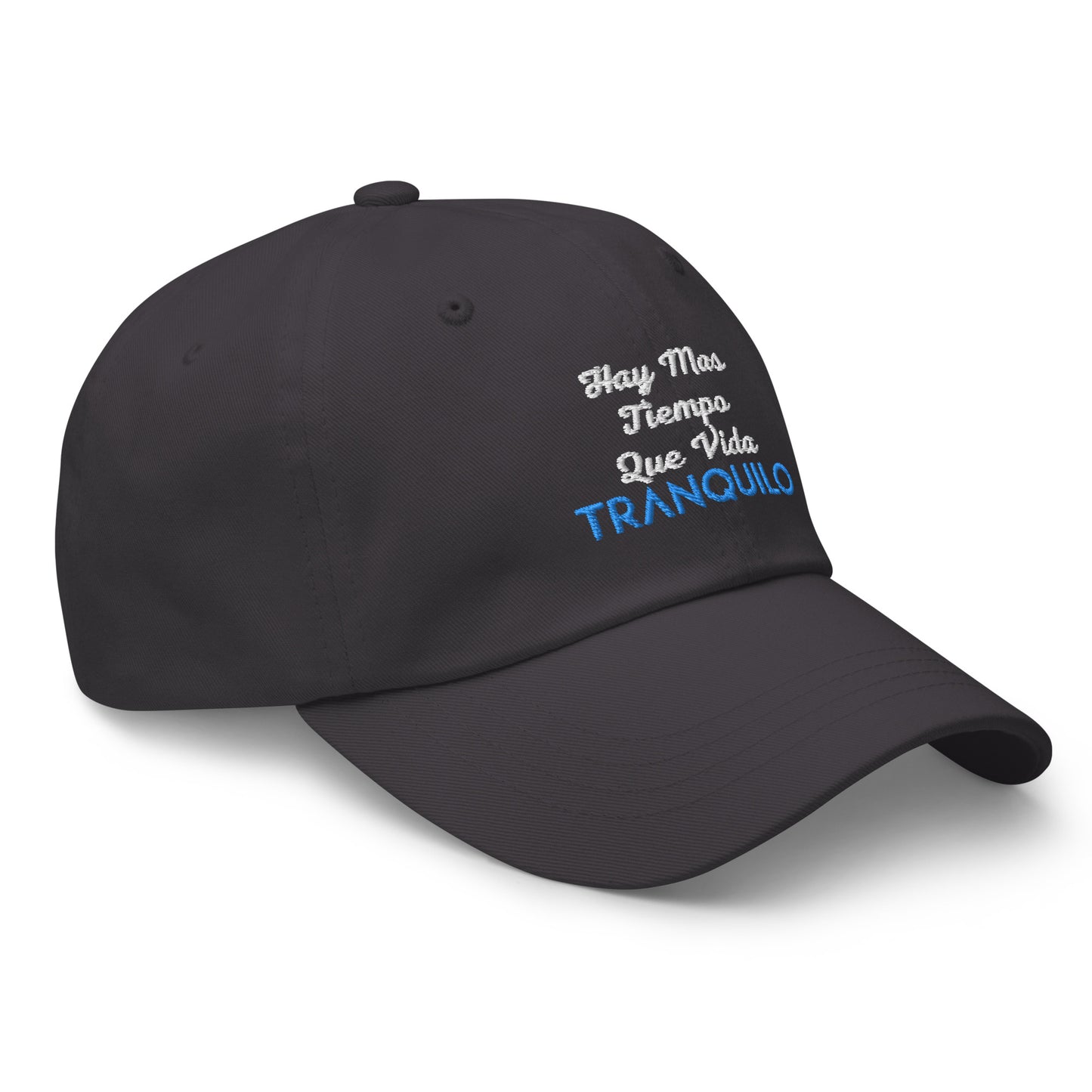 TRANQUILO Hay Mas... Dad hat