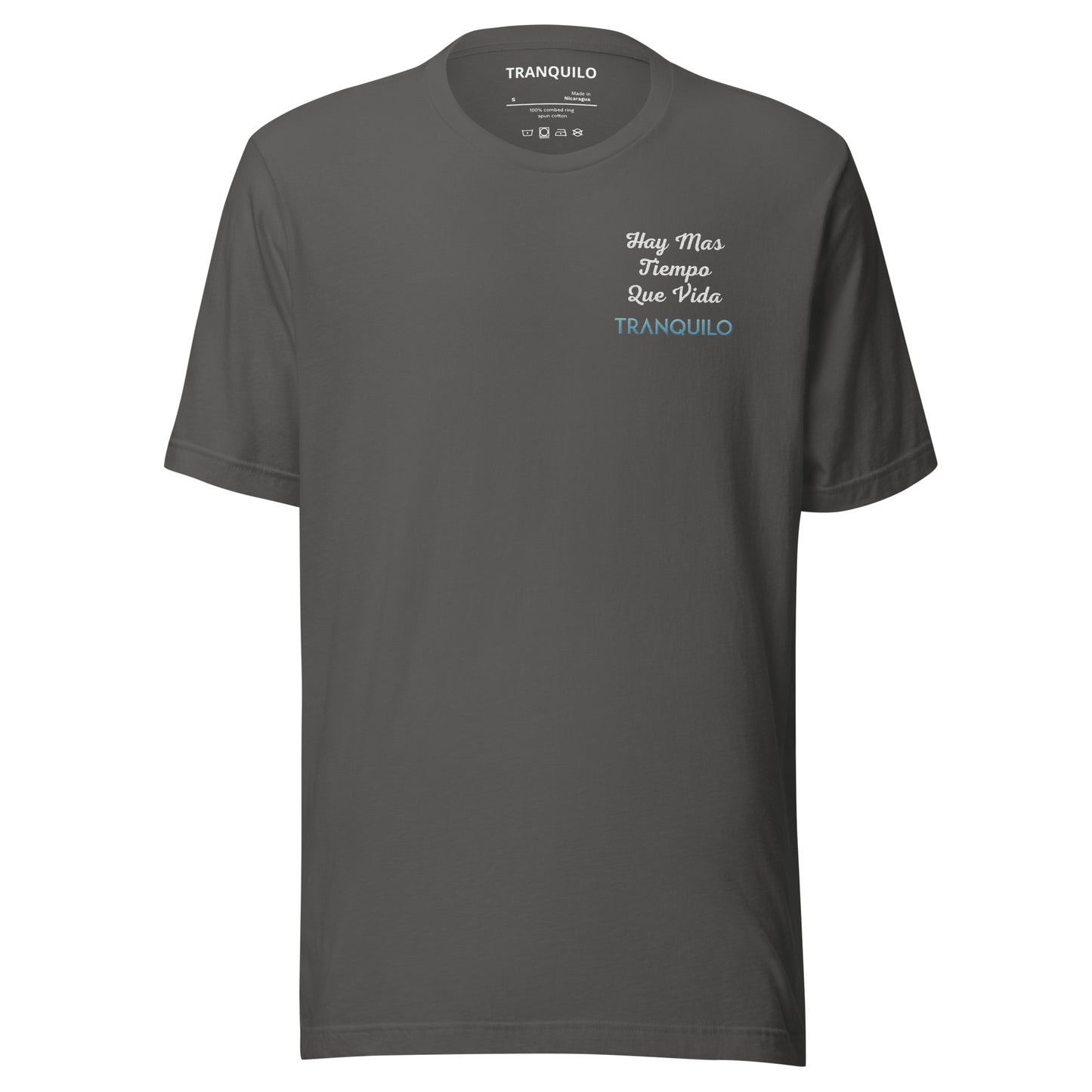 TRANQUILO Hay Mas... T-shirt