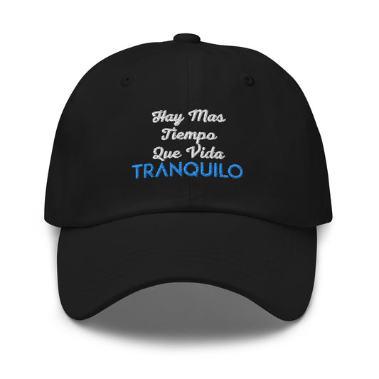 TRANQUILO Hay Mas... Dad hat